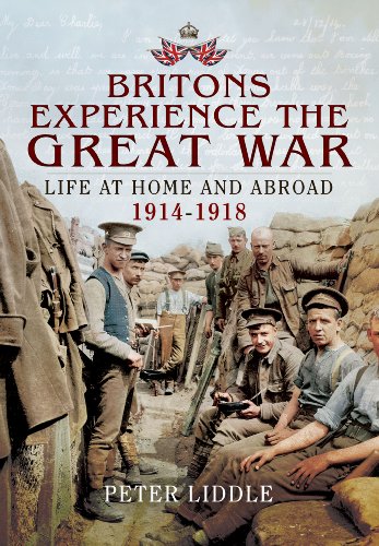 9781473821163: Britons Experience the Great War: Life at Home and Abroad 1914-1918