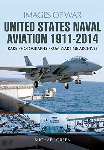 9781473822252: United States Naval Aviation 1911 - 2014 (Images of War)
