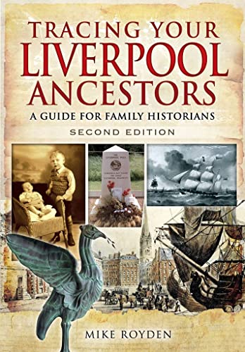 Beispielbild fr Tracing Your Liverpool Ancestors: A Guide for Family Historians zum Verkauf von WorldofBooks