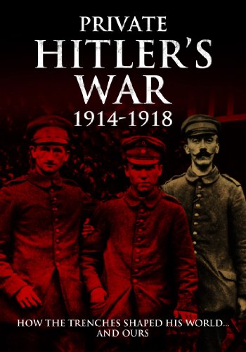 9781473822764: Private Hitler's War: 1914-1919 (Eyewitnesses from the Great War)