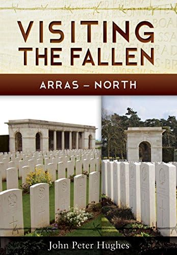 Beispielbild fr Visiting the Fallen - Arras North zum Verkauf von WorldofBooks