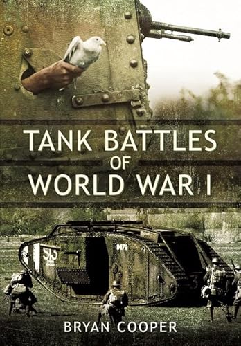 Beispielbild fr Tank Battles of World War I zum Verkauf von WorldofBooks