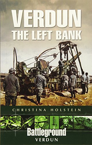 Stock image for Verdun- The Left Bank (Battleground) (Battleground Verdun) for sale by WorldofBooks