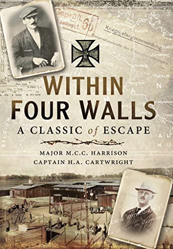 9781473827578: Within Four Walls: A Classic of Escape
