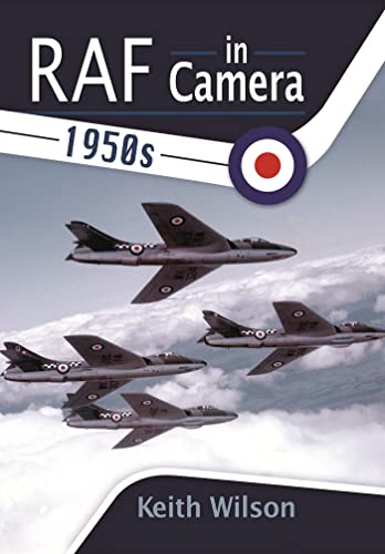 9781473827950: RAF in Camera: 1950s