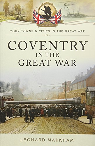 Stock image for Coventry in the Great War for sale by ThriftBooks-Dallas