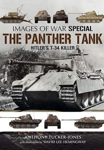 9781473833609: Panther Tank: Hitler's T-34 Killer (Images of War)
