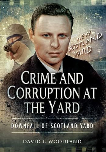Stock image for Crime and Corruption at the Yard for sale by HPB-Blue