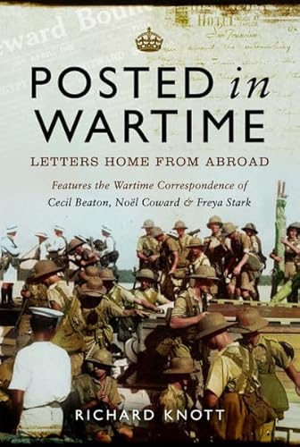 Beispielbild fr Posted in Wartime : Letters Home from Abroad zum Verkauf von Better World Books