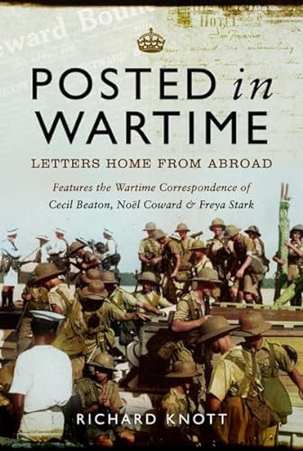 Stock image for Posted in Wartime : Letters Home from Abroad for sale by Better World Books