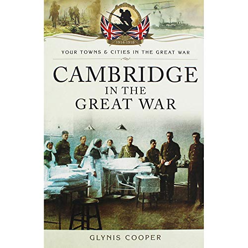 Imagen de stock para Cambridge in the Great War