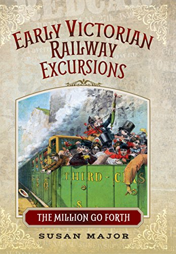 Beispielbild fr The Early Victorian Railway Excursions zum Verkauf von Blackwell's