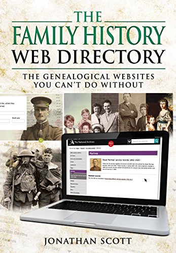 Stock image for The Family History Web Directory: The Genealogical Websites You Can't Do Without for sale by ThriftBooks-Atlanta