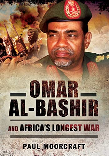 9781473842526: Omar al-Bashir and Africa's Longest War