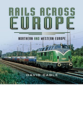 Beispielbild fr Rails Across Europe: Northern and Western Europe zum Verkauf von Books From California