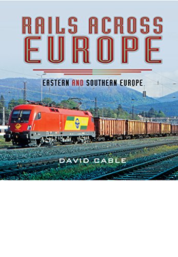 Beispielbild fr Rails Across Europe: Eastern and Southern Europe zum Verkauf von WorldofBooks