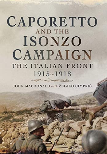 Stock image for Caporetto and the Isonzo Campaign for sale by Blackwell's