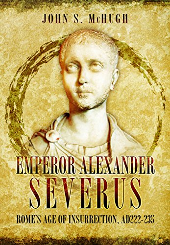 Stock image for Emperor Alexander Severus for sale by Blackwell's
