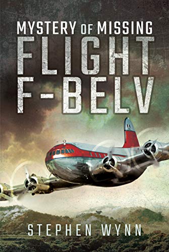 Beispielbild fr Mystery of Missing Flight F-BELV zum Verkauf von Better World Books
