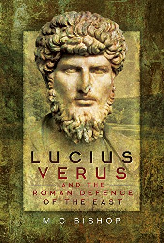 Stock image for Lucius Verus and the Roman Defence of the East for sale by Montana Book Company