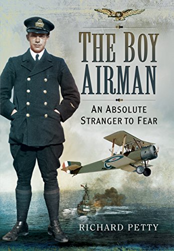 Stock image for The Boy Airman: An Absolute Stranger to Fear for sale by Books From California