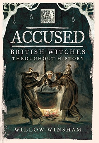 Stock image for Accused: British Witches throughout History for sale by GoodwillNI