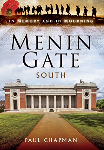 Beispielbild fr Menin Gate South: In Memory and in Mourning zum Verkauf von WorldofBooks