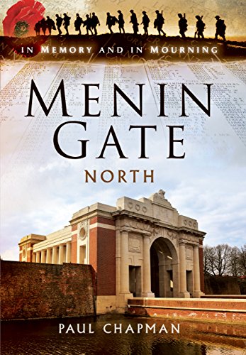 Beispielbild fr Menin Gate North: In Memory and in Mourning zum Verkauf von WorldofBooks