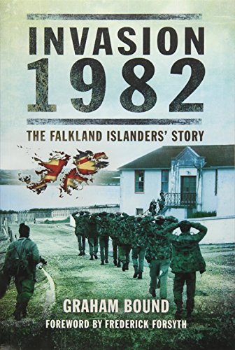 9781473853430: Invasion 1982: The Falkland Islanders Story