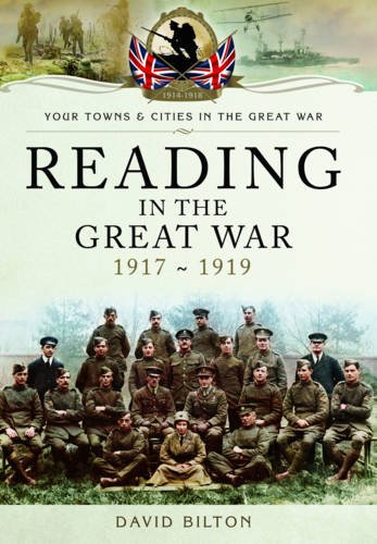9781473854277: Reading in the Great War 1917-1919
