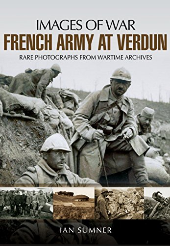 9781473856158: French Army at Verdun (Images of War)