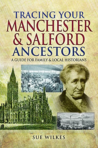 Stock image for Tracing Your Manchester and Salford Ancestors for sale by Books From California
