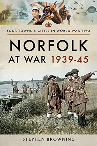 Imagen de archivo de Norfolk at War 1939-1945 a la venta por Blackwell's