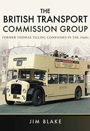 Beispielbild fr The British Transport Commission Group: Former Thomas Tilling Companies in the 1960s zum Verkauf von WorldofBooks