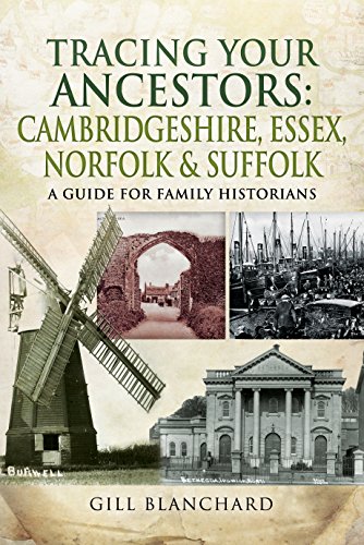 Beispielbild fr Tracing Your Ancestors: Cambridgeshire, Essex, Norfolk and Suffolk: A Guide For Family Historians zum Verkauf von WorldofBooks