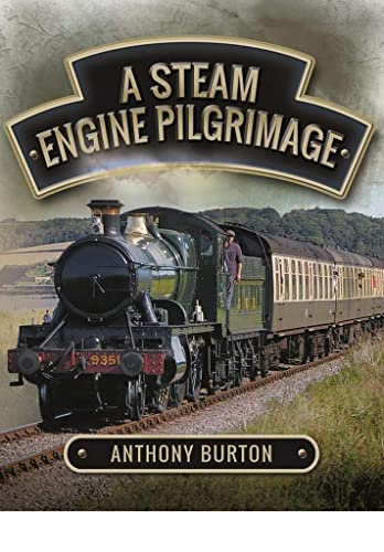 Beispielbild fr A Steam Engine Pilgrimage zum Verkauf von WorldofBooks