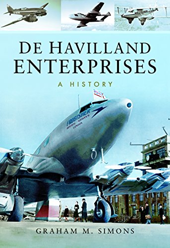 Imagen de archivo de De Havilland Enterprises: A History a la venta por GF Books, Inc.