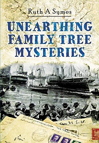 Imagen de archivo de Unearthing Family Tree Mysteries a la venta por Better World Books