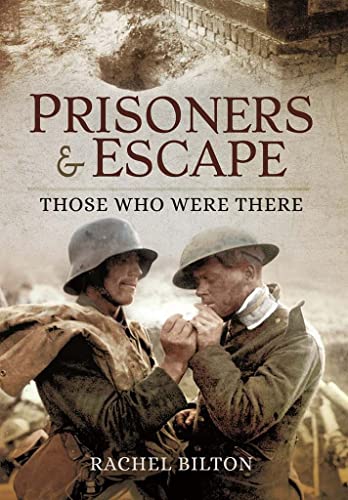Beispielbild fr Prisoners and Escape: Those Who Were There zum Verkauf von Wonder Book
