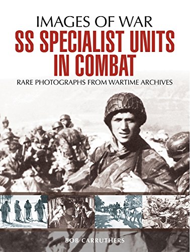 Imagen de archivo de SS Specialist Units in Combat (Images of War) a la venta por Books From California