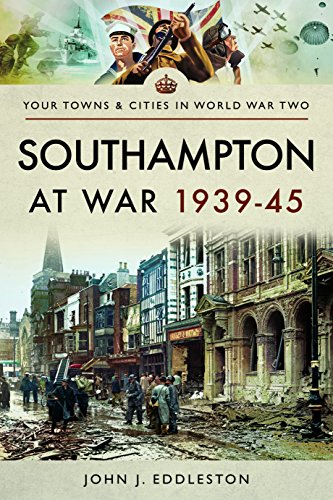 Stock image for Southampton at War 1939-45 for sale by Blackwell's