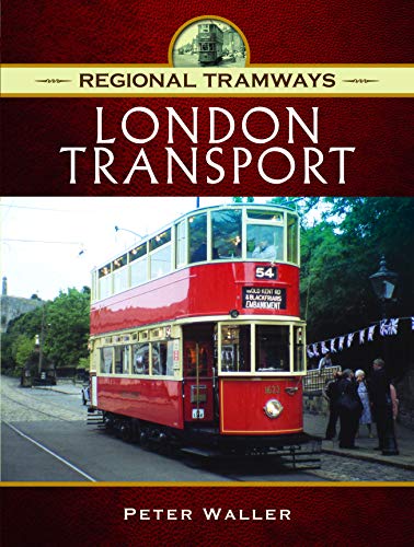 Stock image for London Transport (Regional Tramways) for sale by Books From California