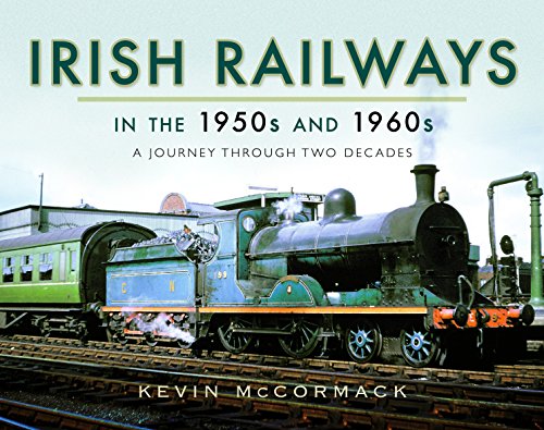 Beispielbild fr Irish Railways in the 1950S and 1960S zum Verkauf von Blackwell's