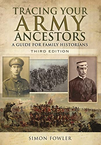 Stock image for Tracing Your Army Ancestors : A Guide for Family Historians for sale by Better World Books
