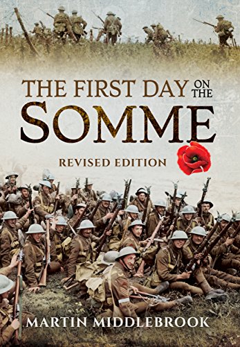 9781473877160: First Day on the Somme: Revised Edition
