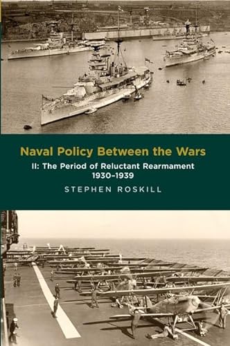 9781473877443: Naval Policy Between the Wars: The Period of Reluctant Rearmament 1930-1939 (2)