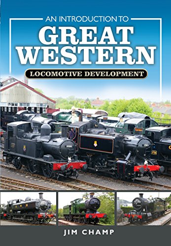 Stock image for An Introduction to Great Western Locomotive Development for sale by Zoom Books Company