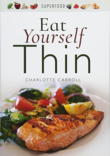 Stock image for Eat Yourself.Thin for sale by WorldofBooks