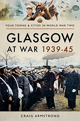 9781473879676: Glasgow at War 1939-1945