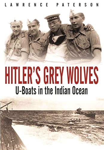 9781473882737: Hitler's Grey Wolves: U-Boats in the Indian Ocean